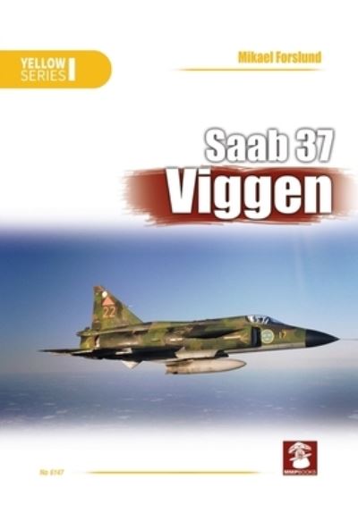 Cover for Mikael Forslund · Saab 37 Viggen (Paperback Book) (2022)