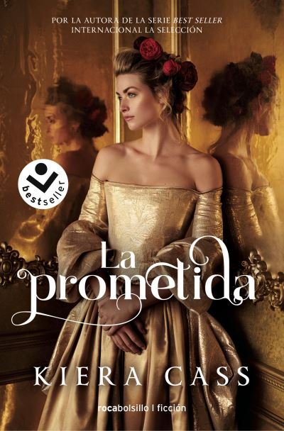 La Prometida - Kiera Cass - Bøker - Roca Editorial - 9788417821722 - 13. juli 2021
