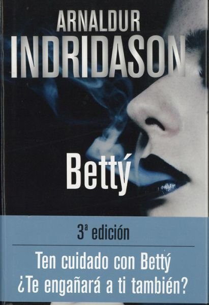 Cover for Arnaldur Indridason · Bettý (Hardcover Book) (2017)