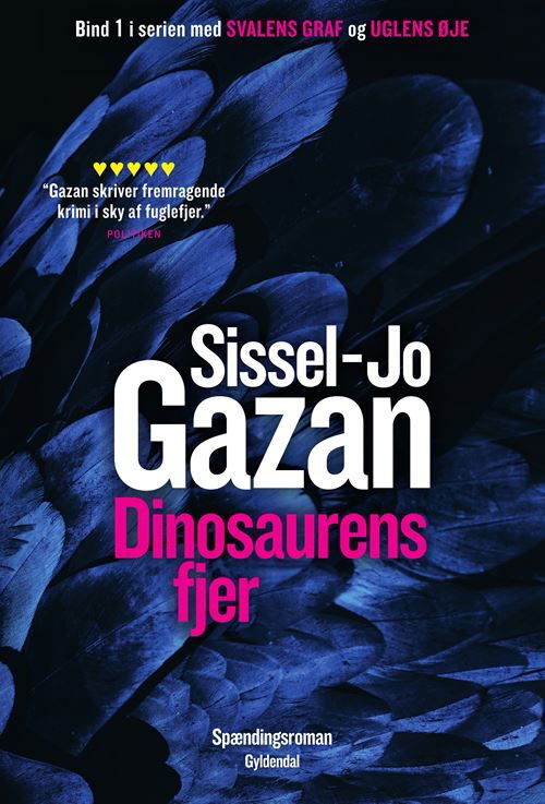 Dinosaurens fjer - Sissel-Jo Gazan - Bøker - Gyldendal - 9788702404722 - 2. mai 2023