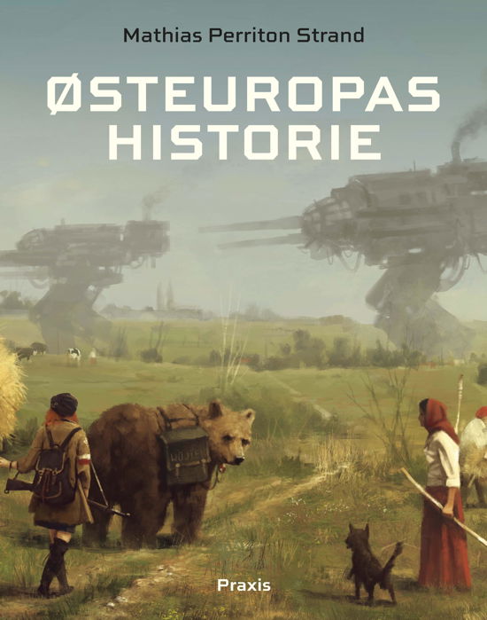 Cover for Mathias Strand · Østeuropas historie (Sewn Spine Book) [1er édition] (2022)