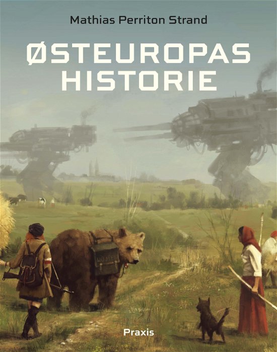 Cover for Mathias Strand · Østeuropas historie (Sewn Spine Book) [1st edition] (2022)