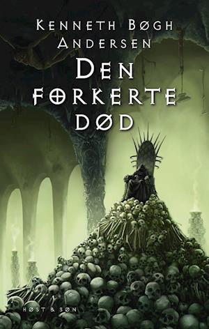 Den store Djævlekrig: Den forkerte død - Kenneth Bøgh Andersen - Bøker - Høst og Søn - 9788763810722 - 30. april 2009