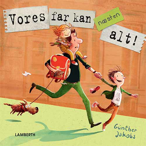 Cover for Günther Jakobs · Vores far kan – næsten – alt! (Indbundet Bog) [1. udgave] (2018)