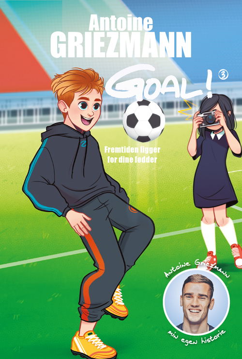 Cover for Antoine Griezmann · Goal 3 (Indbundet Bog) [1. udgave] (2019)