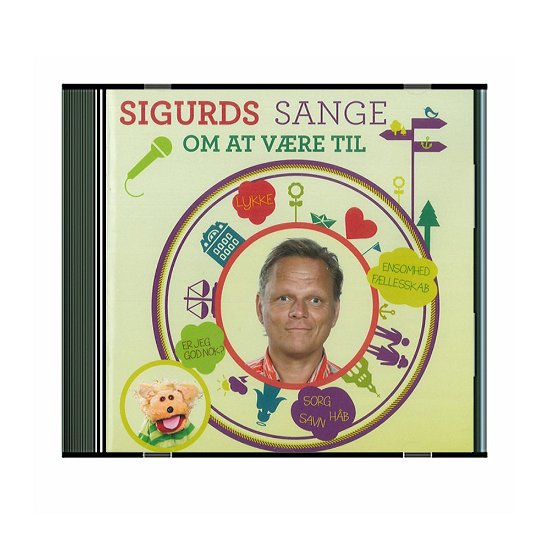 Sigurds sange om at være til - Sigurd Barrett - Books - Dansk Sang Musiklærerforeningen - 9788776128722 - November 1, 2013