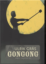 Cover for Ulrik Gräs · Gongong (Poketbok) [1:a utgåva] (2011)