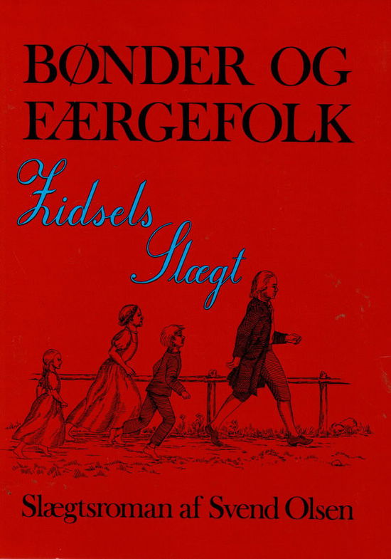 Cover for Svend Olsen · Bønder og færgefolk nr. 2: Zidsels slægt (Poketbok) [1:a utgåva] [Ingen] (1984)