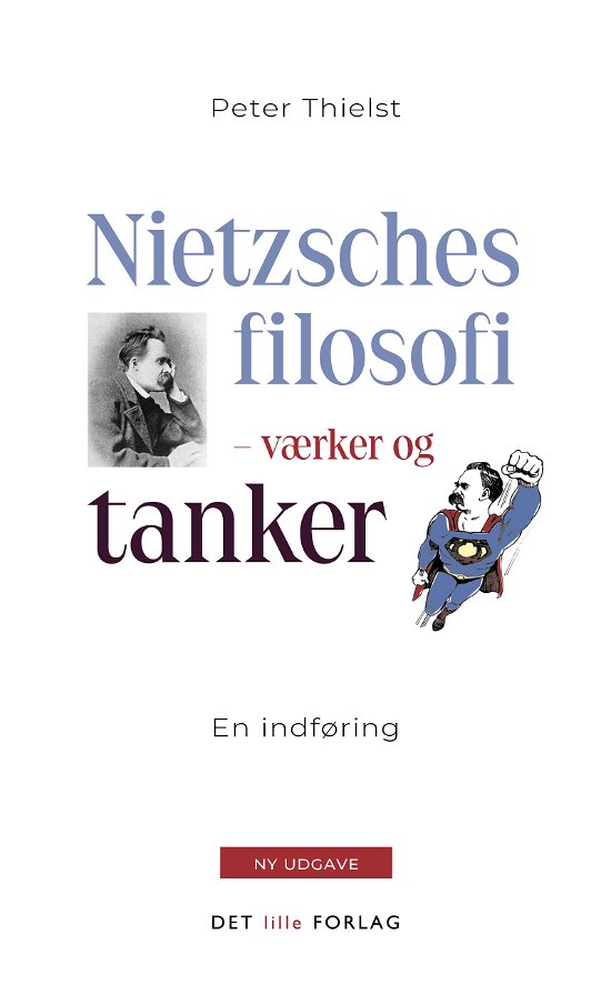 Cover for Peter Thielst · Redaktion Filosofi: Nietzsches filosofi (Poketbok) [3:e utgåva] (2024)