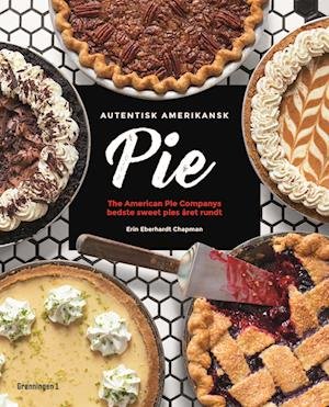 Cover for Erin Eberhardt Chapman · Autentisk amerikansk pie (Indbundet Bog) [1. udgave] (2021)