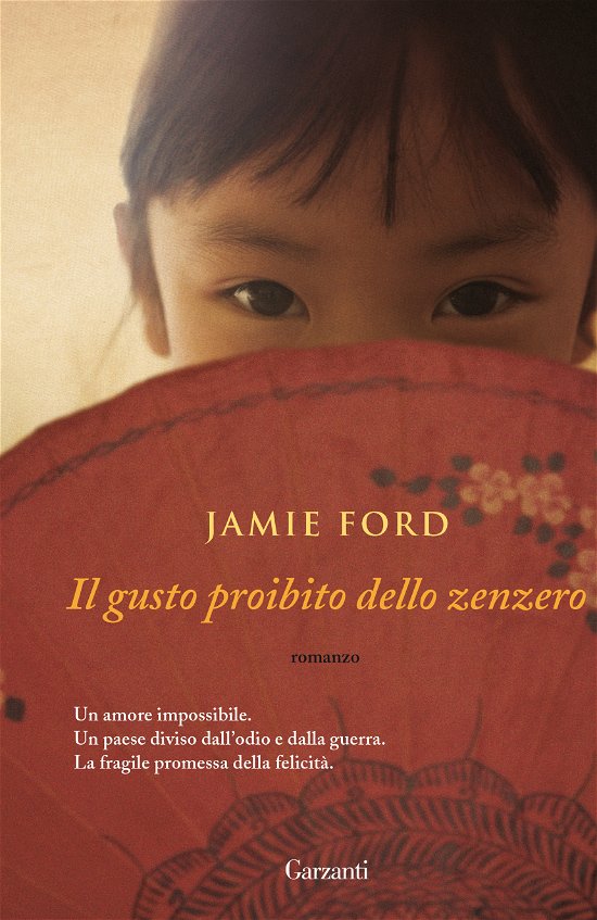 Cover for Jamie Ford · Il Gusto Proibito Dello Zenzero (Bog)