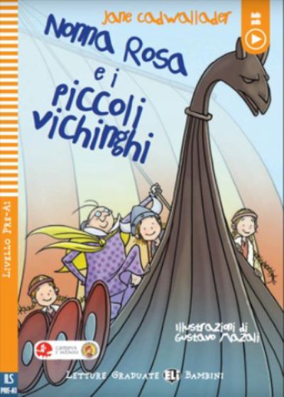 Cover for Jane Cadwallader · Young ELI Readers - Italian: Nonna Rosa e i piccoli vichinghi + downloadable aud (Paperback Book) (2021)