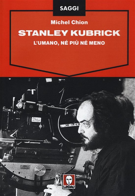 Cover for Michel Chion · Stanley Kubrick. L'umano, Ne Piu Ne Meno (Book)
