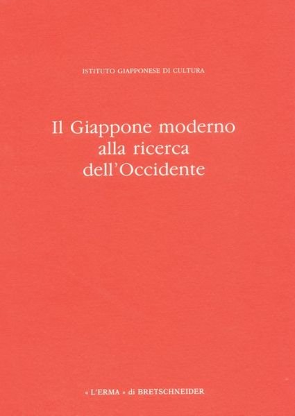 Cover for Aa. Vv. · Il Giappone Moderno Alla Ricerca Dell'occidente (Paperback Book) [Italian edition] (1994)