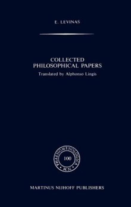 E. Levinas · Collected Philosophical Papers - Phaenomenologica (Gebundenes Buch) [1987 edition] (1987)