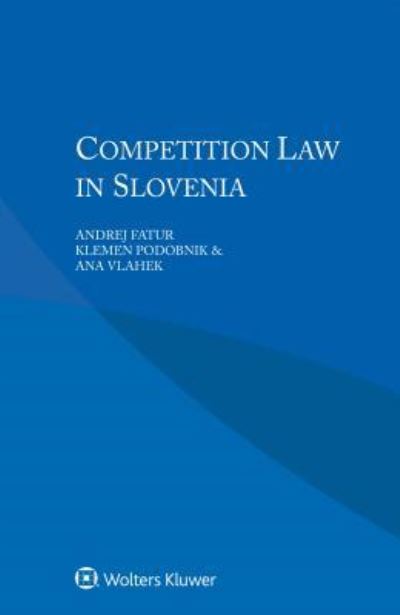 Cover for Andrej Fatur · Competition Law in Slovenia (Paperback Book) (2016)