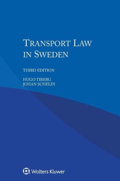 Cover for Hugo Tiberg · Transport Law in Sweden (Paperback Book) [3 New edition] (2016)