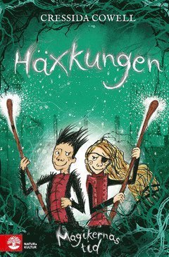 Cover for Cressida Cowell · Magikernas tid: Häxkungen (ePUB) (2019)