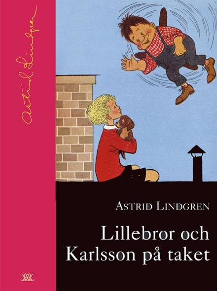 Lillebror och Karlsson på taket / ill.: Ilon Wikland (Samlingsbiblioteket) - Astrid Lindgren - Bücher - Rabén & Sjögren - 9789129657722 - 5. August 2003