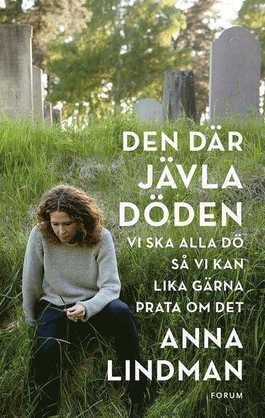 Cover for Anna Lindman · Den där jävla döden (ePUB) (2014)