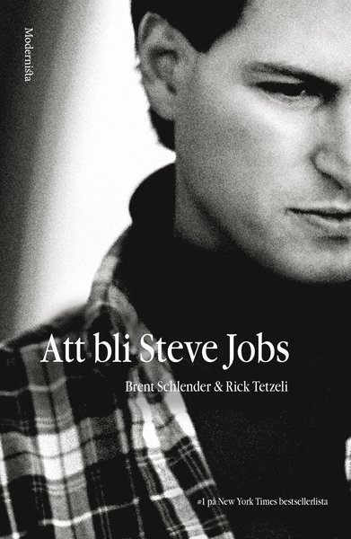 Rick Tetzeli · Att bli Steve Jobs (Bound Book) (2015)