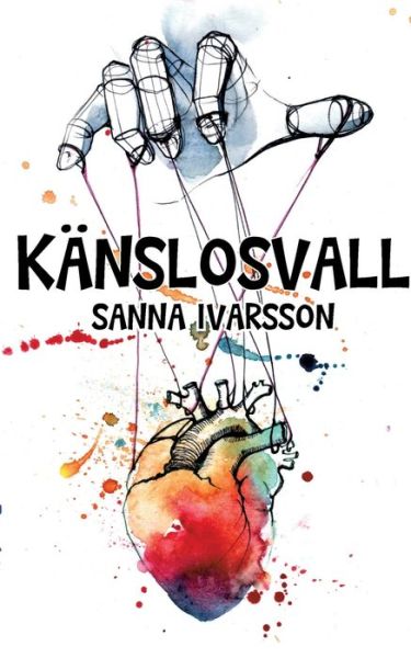 Cover for Sanna Ivarsson · Kanslosvall (Paperback Book) (2018)