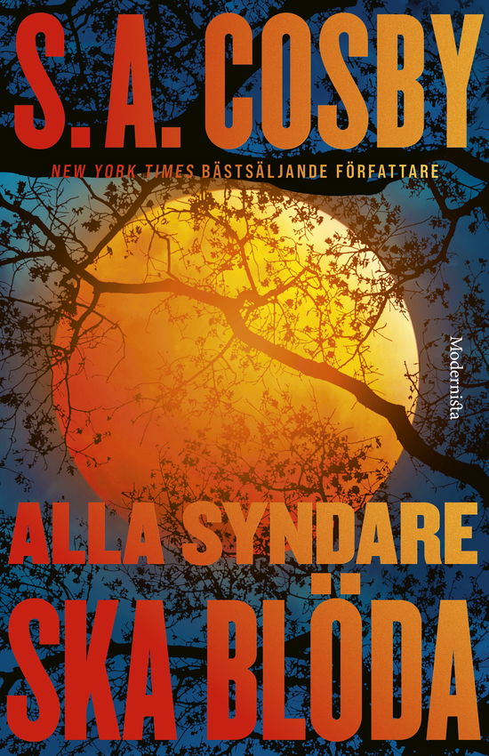 Cover for S. A. Cosby · Alla syndare ska blöda (Hardcover Book) (2023)