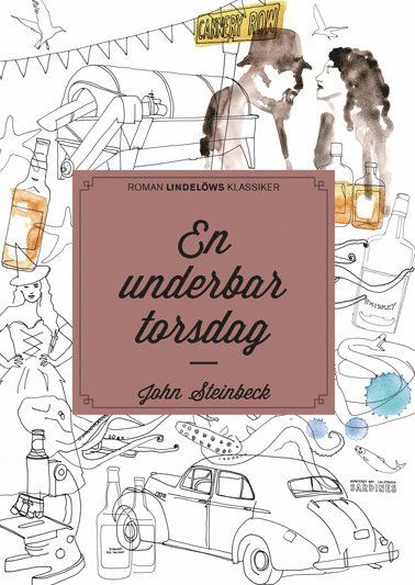 En underbar torsdag - John Steinbeck - Livros - Lindelöws bokförlag - 9789187291722 - 2 de fevereiro de 2018