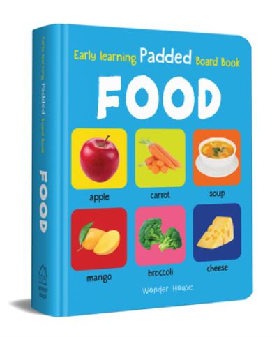 My Early Learning Book of Food - Wonder House Books - Books - Prakash Book Depot - 9789354402722 - December 9, 2021