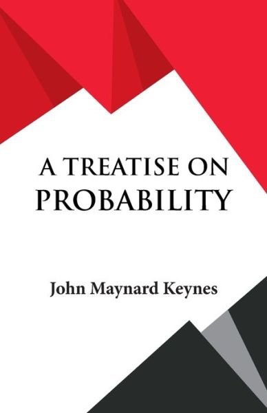 Cover for John Maynard Keynes · A Treatise on Probability (Taschenbuch) (1992)