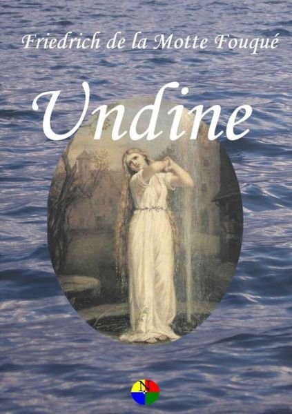 Cover for Friedrich De La Motte Fouque · Undine (Paperback Book) (2016)