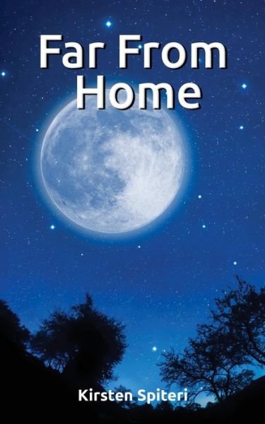Cover for Kirsten Spiteri · Far from Home (Paperback Book) (2017)