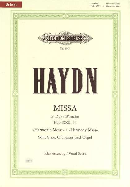 Mass in B flat 'Harmony Mass' Hob.XXII/14 - Haydn - Kirjat - Edition Peters - 9790014102722 - torstai 12. huhtikuuta 2001