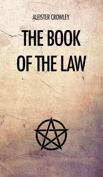 Cover for Aleister Crowley · The Book of the Law (Hardcover bog) (2019)