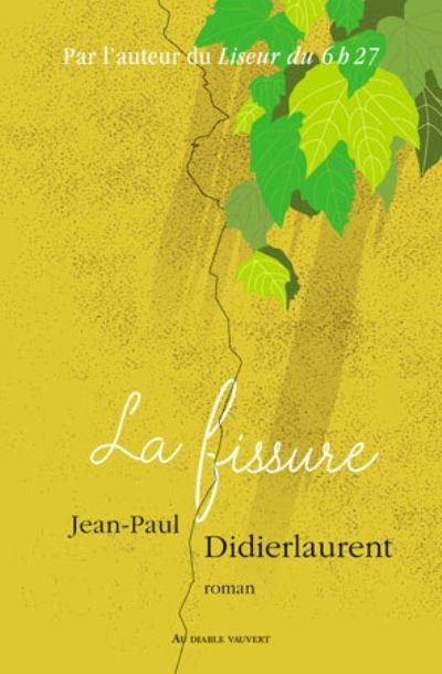 Cover for Jean-Paul Didierlaurent · La fissure (Paperback Book) (2018)