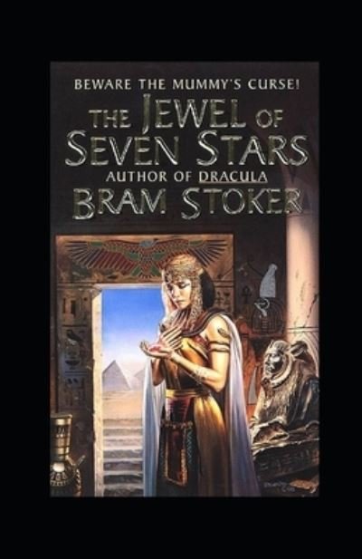 Cover for Bram Stoker · The Jewel of Seven Stars Illustrated (Paperback Book) (2022)