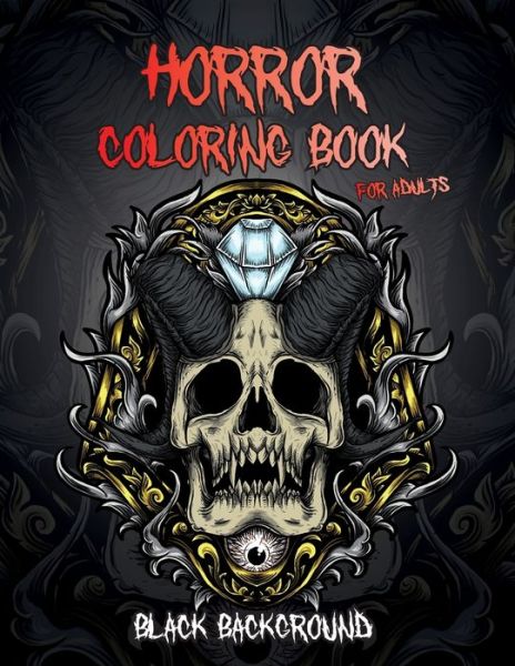 Cover for Smart Books · Horror Coloring Book - Black Background: Midnight Edition Halloween Coloring Book for Adults (Paperback Book) (2021)