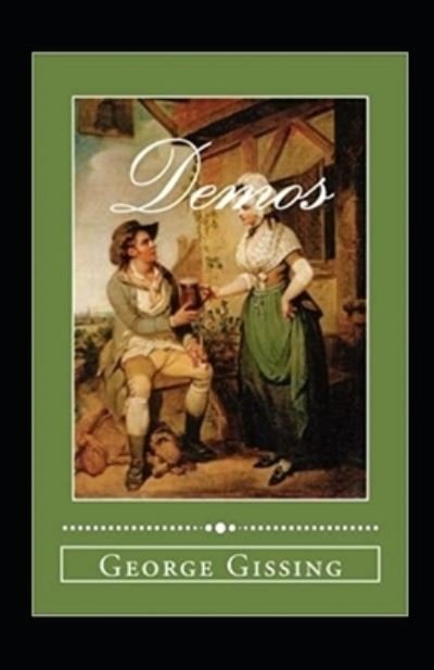 Cover for George Gissing · Demos Annotated (Pocketbok) (2021)