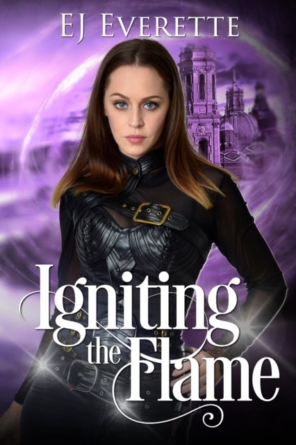 Igniting the Flame - Ej Everette - Books - Independently Published - 9798512583722 - June 2, 2021