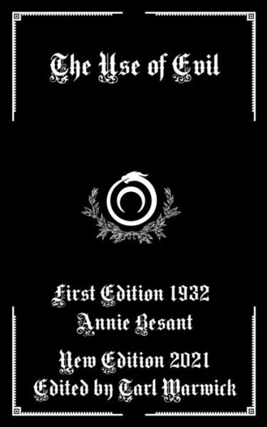 Cover for Annie Besant · The Use of Evil (Paperback Book) (2021)