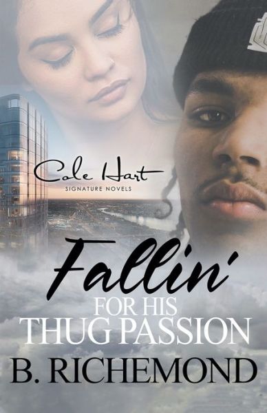 Cover for B Richemond · Fallin' For His Thug Passion (Paperback Book) (2020)