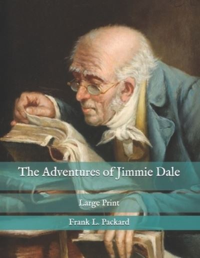 Cover for Frank L Packard · The Adventures of Jimmie Dale (Paperback Book) (2020)