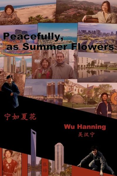 Cover for Zhou Wenjing · Peacefully, as Summer Flowers (Taschenbuch) (2020)