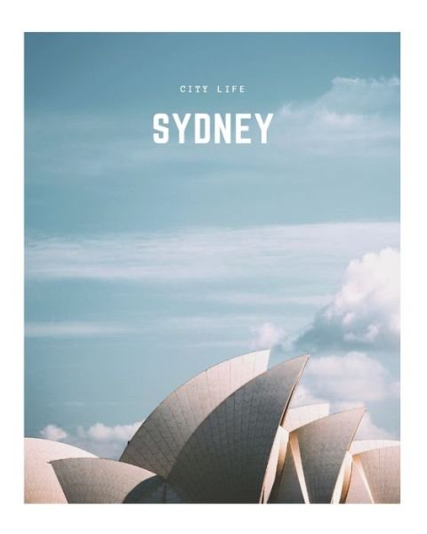 Sydney - Decora Book Co - Books - Independently Published - 9798620659722 - March 2, 2020
