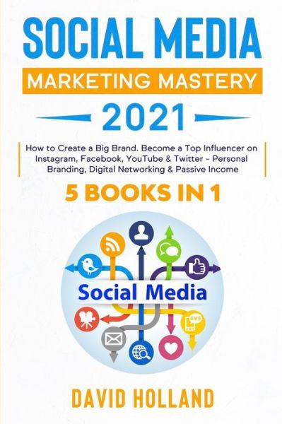 Cover for David Holland · Social Media Marketing Mastery 2021 (Pocketbok) (2020)