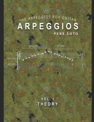 Cover for Pere Soto Tejedor · ARPEGGIOS Vol. I (Theory) (Paperback Book) (2020)