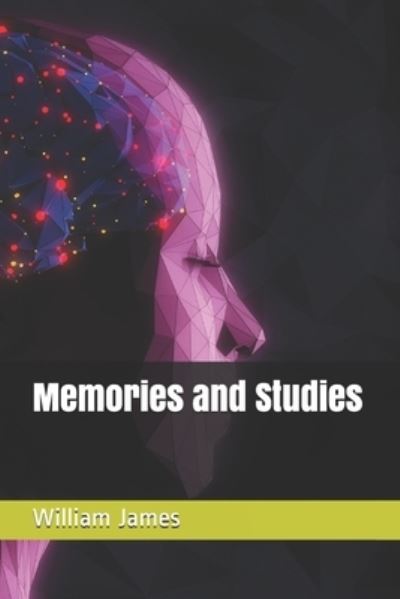 Cover for William James · Memories and Studies (Paperback Book) (2021)