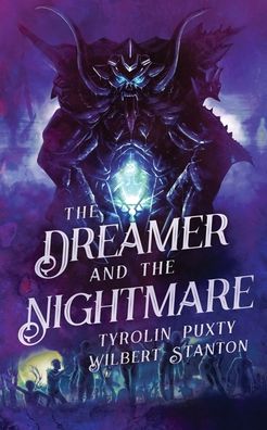 Cover for Wilbert Stanton · Dreamer and the Nightmare (Pocketbok) (2020)