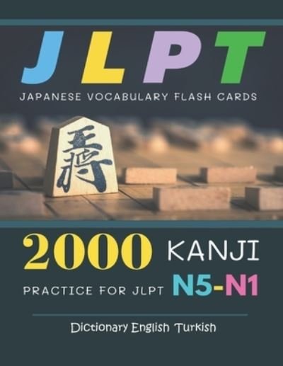 Cover for Osaka · 2000 Kanji Japanese Vocabulary Flash Cards Practice for JLPT N5-N1 Dictionary English Turkish (Paperback Bog) (2021)