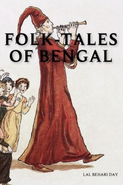 Cover for Lal Behari Day · Folk-Tales of Bengal by Lal Behari Day (Paperback Bog) (2021)